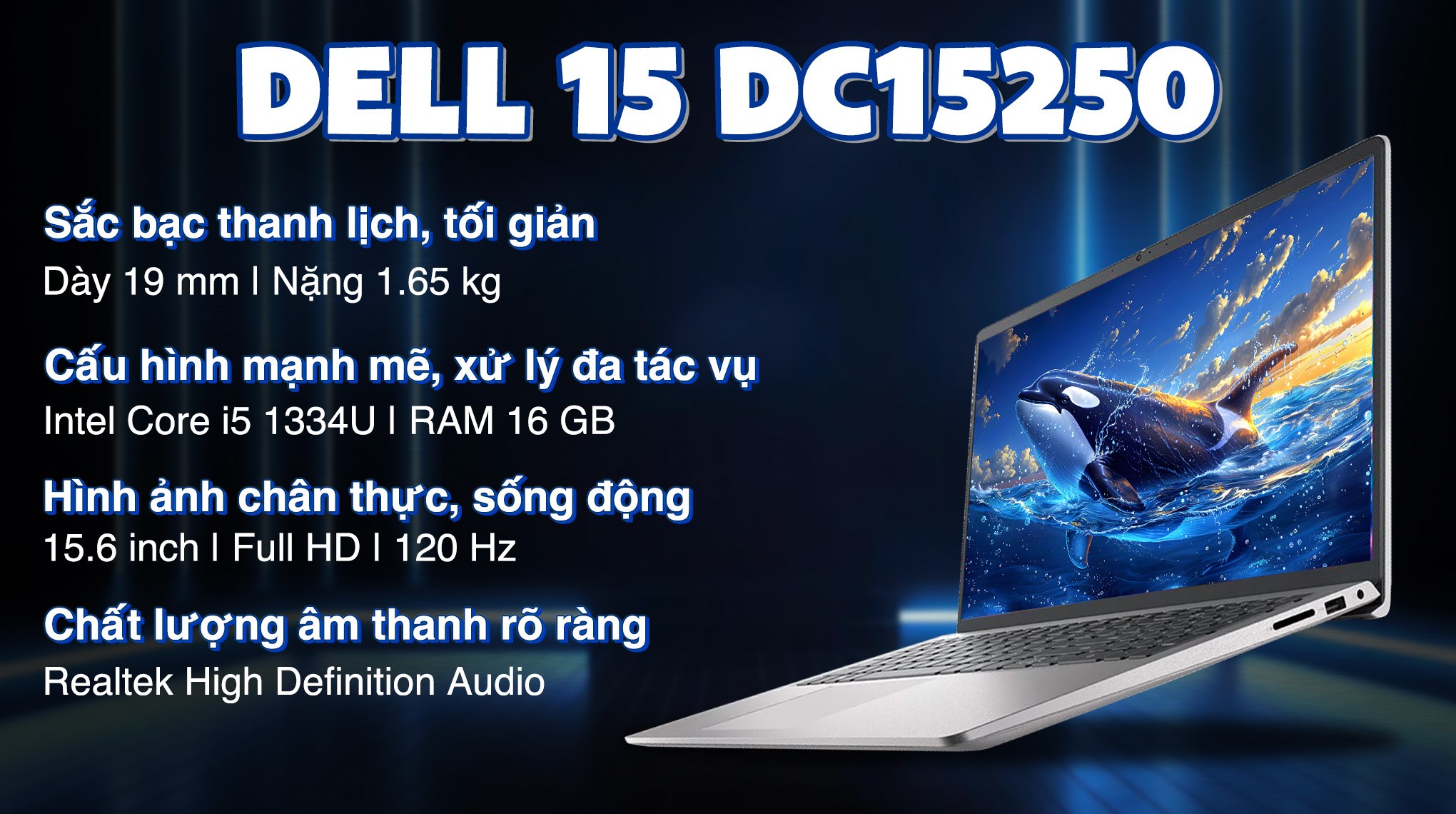 Laptop Dell 15 DC15250 CPH99 (Intel Core i5-1334U | 16GB | 512GB | 15.6 inch FHD 120Hz | Win 11 | Office | Bạc)